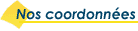 Nos coordonn�es